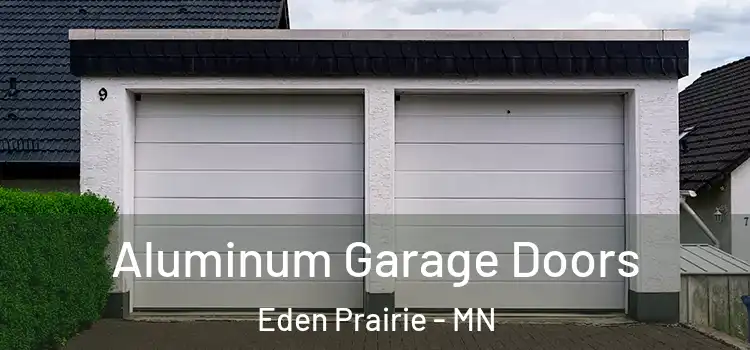  Aluminum Garage Doors Eden Prairie - MN