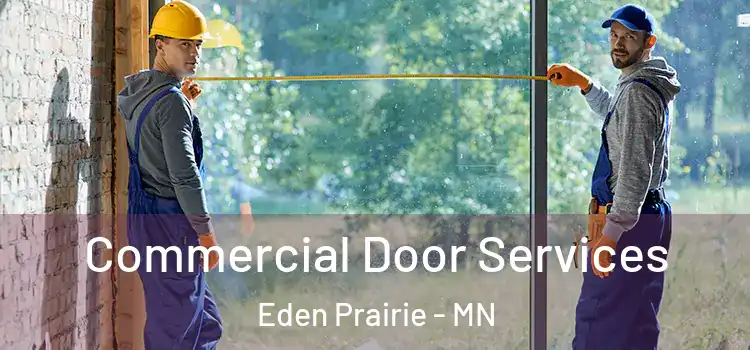 Commercial Door Services Eden Prairie - MN