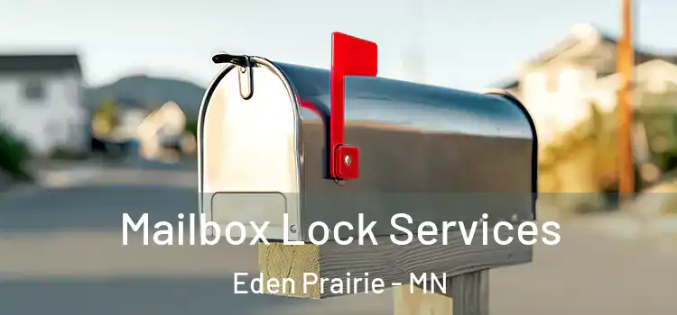 Mailbox Lock Services Eden Prairie - MN