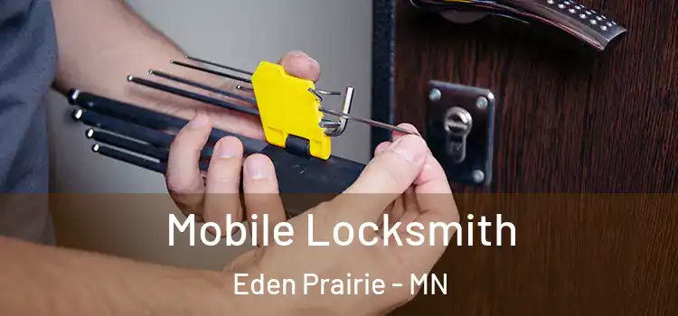 Mobile Locksmith Eden Prairie - MN