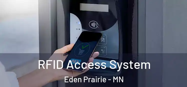  RFID Access System Eden Prairie - MN