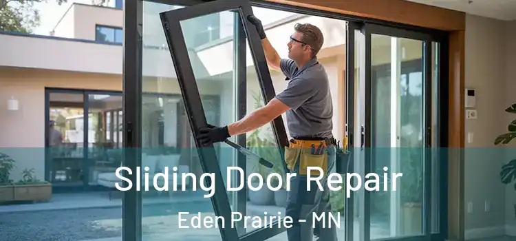 Sliding Door Repair Eden Prairie - MN